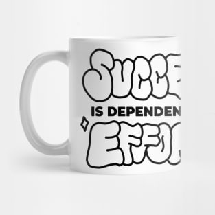 SUCCES EFFORT Mug